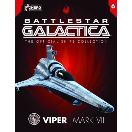 Battlestar Galactica Starships Collection Galactica Viper Mark VII EAGLEMOSS 